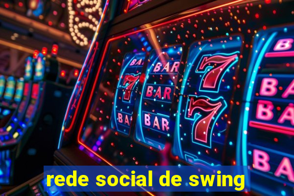 rede social de swing